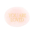 YOU ARE LOVED ROSE QUARTZ PALM STONE