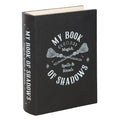 MY BOOK OF SHADOWS BOOK SHAPED STORAGE BOX