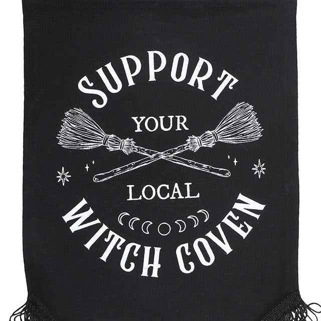 SUPPORT YOUR LOCAL WITCH COVEN WALL HANGING
