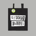 CREEPY THINGS TOTE BAG