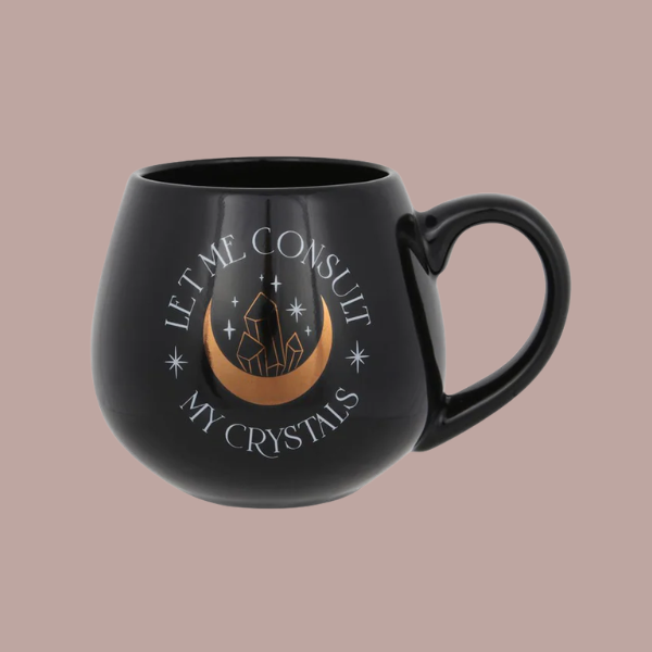 LET ME CONSULT MY CRYSTALS ROUNDED MUG