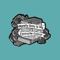 MORALLY GREY PIN