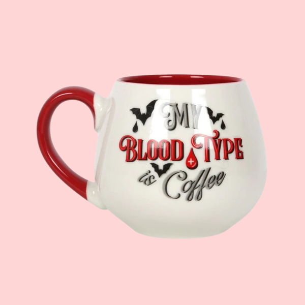 MY BLOOD TYPE IS COFFEE MUG