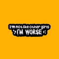 NOT LIKE OTHER GIRLS PIN