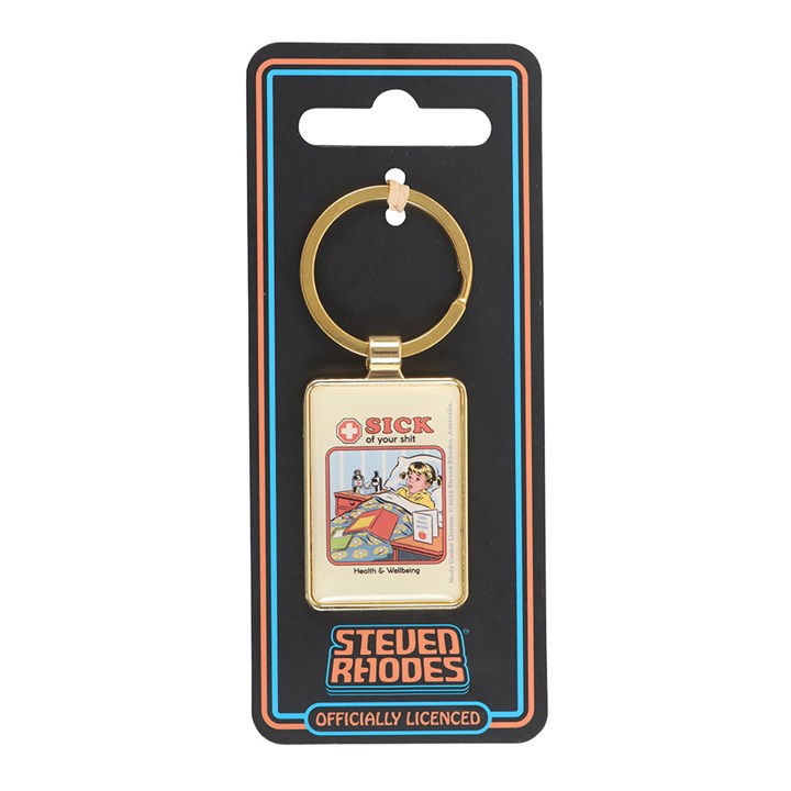 SICK OF YOUR SHIT KEYRING