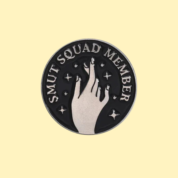 SMUT SQUAD MEMBER PIN