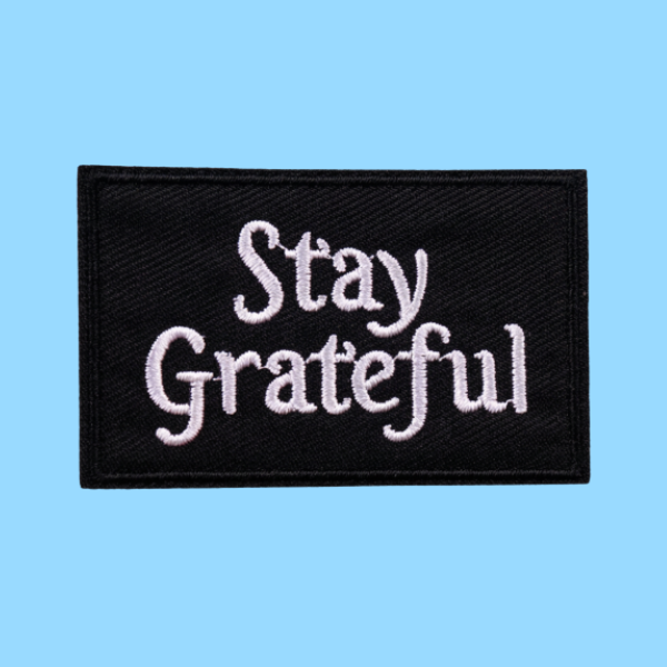 STAY GRATEFUL PATCH
