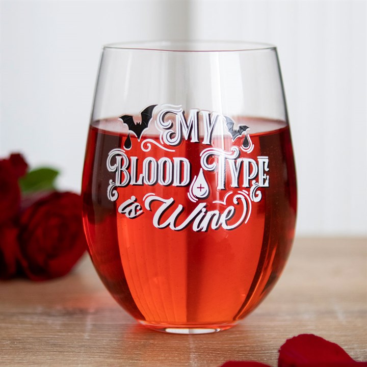 MY BLOOD TYPE IS WINE STEMLESS GLASS