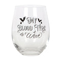 MY BLOOD TYPE IS WINE STEMLESS GLASS