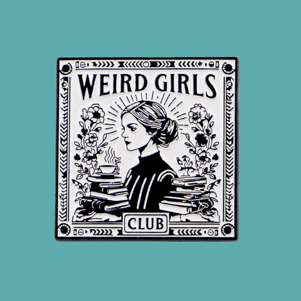WEIRD GIRLS CLUB PIN